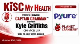 Kyle Griffiths CEO of CSL USA with Captain cran Man and Stephen Lukawski with Peter Mingils on KISC My Health Radio
